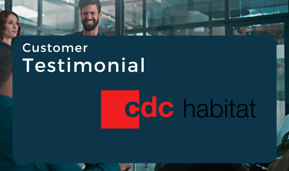 Customer testimonial CDC Habitat